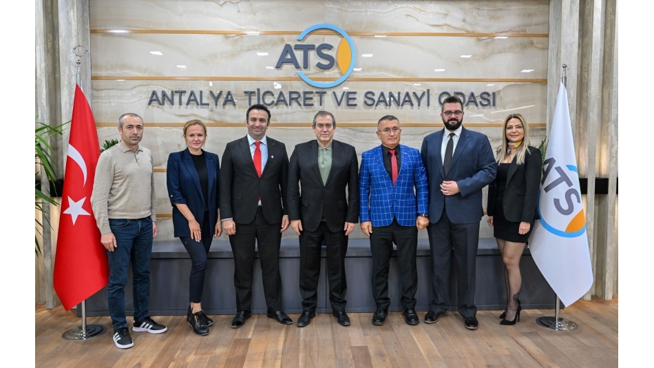 ANTALYA TİCARET VE SANAYİ ODASI YÖNETİMİYLE TOPLANTIMIZ