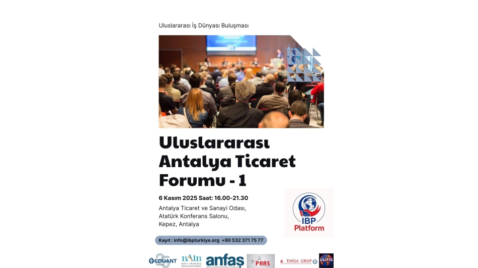 ULUSLARARASI ANTALYA TİCARET FORUMU (IBP)